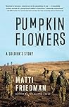 Book cover for Pumpkinflowers: A Soldier's Story of a Forgotten War