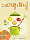 Soup Diet: Soupin...