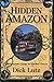 HIDDEN AMAZON: The Greatest...