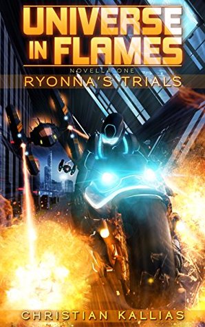 Ryonna's Trials: Novella 1 (Universe in Flames, #1.5)