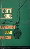 Livskunst uden filosofi