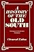 History of the Old South: The Emergence of a Reluctant Nation
