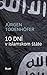 10 dní v Islamskom štáte by Jürgen Todenhöfer