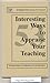 53 Interesting Ways to Appraise Your Teaching (Interesting Ways to Teach)