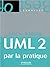 UML 2 par la pratique