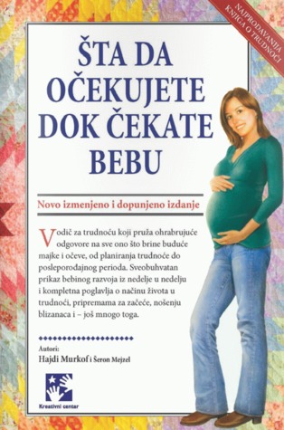 Šta da očekujete dok čekate bebu