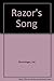 Razor's Song by Joe Monninger