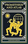 Book cover for Prometheus and Atlas