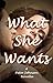 What She Wants