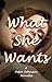 What She Wants