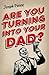 Are You Turning Into Your Dad?