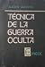 Técnica de la guerra oculta