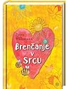 Brenčanje v srcu by Petra Hülsmann