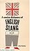 A Concise Dictionary of English Slang and Colloquialisms by Brian A. Phythian