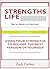 Strengths Life Upgraded, Vo...