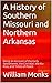 A History of Southern Misso...