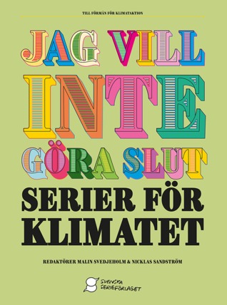 Jag vill inte göra slut – Serier för klimatet