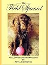 The Field Spaniel Anecdotes & Observations