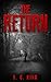 The Return
