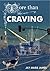 More Than Craving: A Christian Romantic Thriller (Retreat of the Twelve Apostles Book 1)