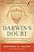 Darwin's Doubt: The Explosive Origin of Animal Life and the Case for Intelligent Design