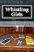 Whistling Girls