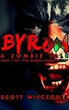 Byron by Scott Wieczorek
