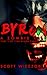 Byron: A Zombie Tale (Part 1)