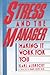 Stress and the Manager (Touchstone Books (Paperback))