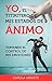 YO, EL TITIRITERO DE MIS ESTADOS DE ÁNIMO: Tomando el control de mis emociones (Spanish Edition)