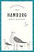 Hamburg - Lieblingsorte by Birgit Haustedt