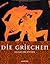 Mythen & Kulturen - Griechen by David Bellingham