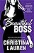 Beautiful Boss (Beautiful Bastard #4.5)