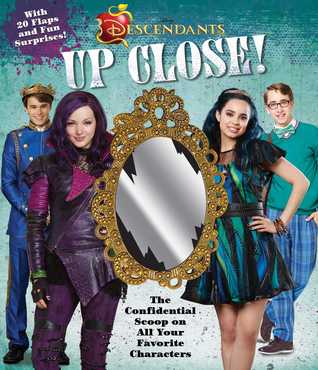 Disney Descendants: Up Close! (Hardcover)