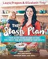 Stash Plan by Laura Prepon Stash Plan by Laura Prepon