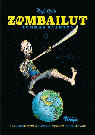 Zombailut: Tummaa paahtoa (Paperback)