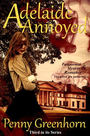 Adelaide Annoyed (Empath Series #3)