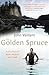 The Golden Spruce by John Vaillant