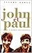 John et Paul - le roman des Beatles by Pierre Merle