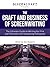 The Craft and Business of S...