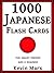 1000 Japanese Flash Cards: For Smart Phones and E-Readers