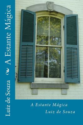 A Estante Mágica (Portuguese Edition)