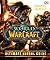World of Warcraft: Ultimate Visual Guide