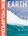 Mini Encyclodedia - Earth: A Fantastic Resource for School Projects and Homework at Late-elementary and Middle School Levels