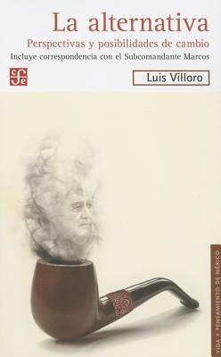 La alternativa. Perspectivas y posibilidades de cambio