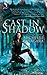 Cast In Shadow (The Chronicles of Elantra #1)