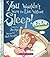 You Wouldn't Want To Live Without Sleep!