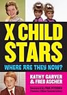 X Child Stars by Kathy Garver