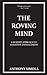 The Roving Mind: A Modern A...