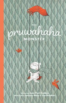 The Pruwahaha Monster (Hardcover)